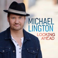 Purchase Michael Lington - Looking Ahead (EP)