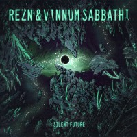 Purchase Rezn - Silent Future (With Vinnum Sabbathi)