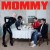 Buy Be Your Own Pet - Mommy Mp3 Download