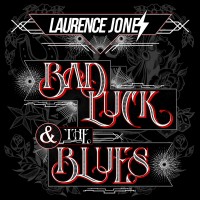 Purchase Laurence Jones - Bad Luck & The Blues