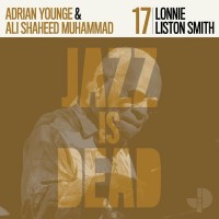 Purchase Adrian Younge & Ali Shaheed Muhammad - Jazz Is Dead 017: Lonnie Liston Smith
