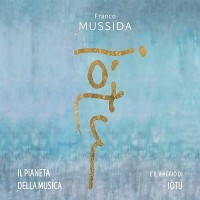 Purchase Franco Mussida - Il Pianeta Della Musica E Il Viaggio Di Iotù