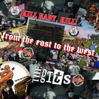 Purchase Kill Baby, Kill! & The Gits - From The East To The West