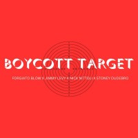 Purchase Forgiato Blow - Boycott Target (Feat. Nick Nittoli & Stoney Dudebro) (CDS)