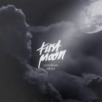 Purchase Cerulean Skies - First Moon (EP)