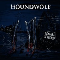 Purchase Houndwolf - Beware Of The Dog