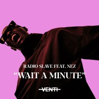 Purchase Radio Slave - Wait A Minute (MCD)