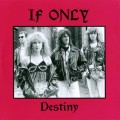 Buy If Only - Destiny Mp3 Download