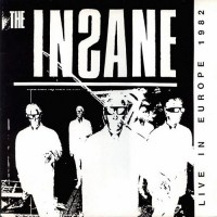 Purchase The Insane - Live In Europe 1982 (Vinyl)