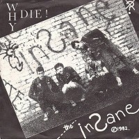 Purchase The Insane - Why Die! (VLS)