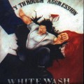 Buy White Wash - Unity Through Aggression Mp3 Download