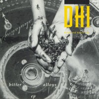 Purchase Dhi (Death And Horror Inc.) - Bitter Alloys (EP)