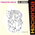 Buy Francois Houle - Hacienda Mp3 Download