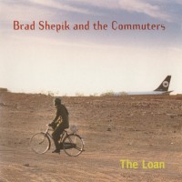 Purchase Brad Shepik - The Loan (Vinyl)