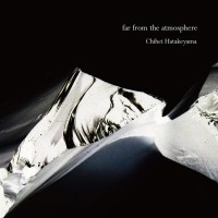 Purchase Chihei Hatakeyama - Far From The Atmosphere