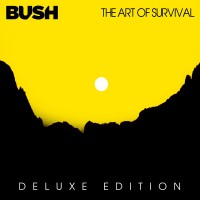 Purchase Bush - The Art Of Survival (Deluxe Version)