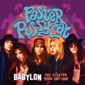 Buy Faster Pussycat - Babylon - The Elektra Years 1987-1992 Mp3 Download