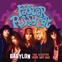 Purchase Faster Pussycat - Babylon - The Elektra Years 1987-1992