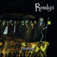 Purchase Rosslyn - Totentanz