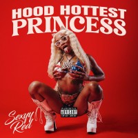Purchase Sexyy Red - Hood Hottest Princess