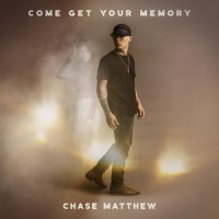 Purchase Chase Matthew - Come Get Your Memory