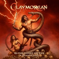 Purchase Claymorean - By This Sword We Rule: A Decade Of Steel