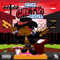 Purchase Sauce Walka - Sauce Ghetto Gospel