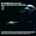 Buy VA - Black Mighty Wax Presents: In A Soulful Mood Mp3 Download