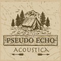 Buy Pseudo Echo - Acoustica Mp3 Download