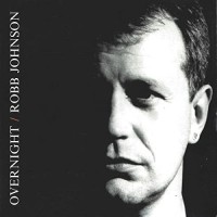 Purchase Robb Johnson - Overnight