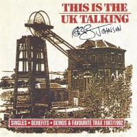 Purchase Robb Johnson - This Is The UK Talking