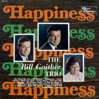 Purchase The Bill Gaither Trio - Happiness (Vinyl)