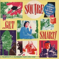 Purchase Squire - ...Get Smart! (Vinyl)