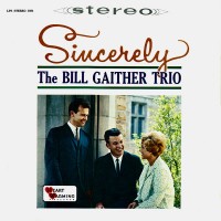 Purchase The Bill Gaither Trio - Sincerely (Vinyl)