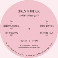 Purchase Chaos In The CBD - Accidental Meetings (EP)