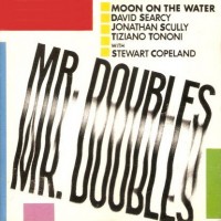 Purchase Moon On The Water - Mr. Doubles (With Stewart Copeland)