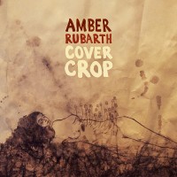 Purchase Amber Rubarth - Cover Crop