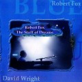 Buy Robert Fox - The Stuff Of Dreams Mp3 Download