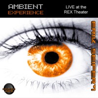 Purchase Seifert & Steinbuechel - Ambient Experience: Live At The Rex Theater