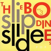 Purchase The Bodines - Slip Slide (VLS)