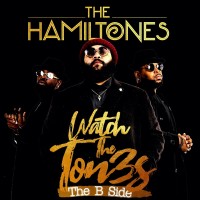 Purchase The Hamiltones - Watch The Tones (The B Side) (EP)
