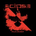 Buy ECLIPSE - Megalomanium Mp3 Download