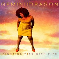 Purchase Geminiidragon - Fighting Fire With Fire