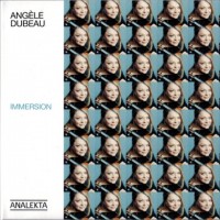 Purchase Angèle Dubeau - Immersion