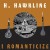 Buy H. Hawkline - I Romanticize Mp3 Download