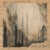 Purchase Laney Lou And The Bird Dogs - Through The Smoke