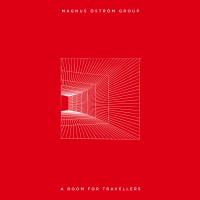 Purchase Magnus Ostrom - A Room For Travellers