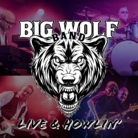 Purchase Big Wolf Band - Live & Howlin'