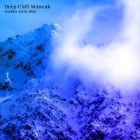 Purchase Deep Chill Network - Another Arctic Blast