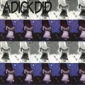 Buy Adickdid - Dismantle Mp3 Download
